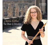 XENIA LOFFLER - OBOE IN DRESDEN WORKS BY VIVALDI FASCH ET - CD ALBUM - P2222z