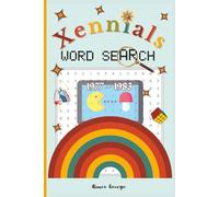 Xennials Word Search: 60 Puzzles of 70s & 80s Nostalgia | Retro Activity Book for Adults Who Lived It