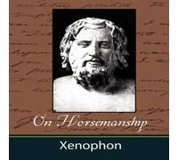 Xenophon On Horsemanship Paperback Book Xenophon Multicolor