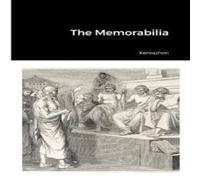Xenophon The Memorabilia Paperback Book Xenophon Multicolor