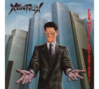 Xentrix - For Whose Advantage?