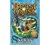 Xerik the Bone Cruncher: Book 84 (Beast Quest) by Adam Blade (2015-05-07)