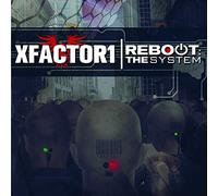 Megaforce XFactor1 – Reboot: The System