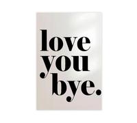 XFATGIA Love You, Goodbye Printings Canvas Poster Bedroom Decor Landscape Office Room Decor Gift 16x24inch(40x60cm)