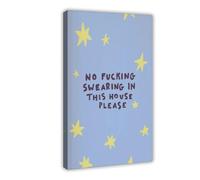 XFATGIA Please Don't Swear in This House. Canvas Poster Wall Art Decor Print Picture Paintings for Living Room Bedroom Decoration 08x12inch(20x30cm)