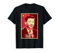 Xi Jinping China Chairman Xi Chinese President Zhongguo PRC T-Shirt
