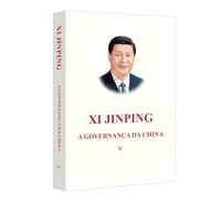 Xi Jinping: La gouvernance de la chine V (en Portugais)