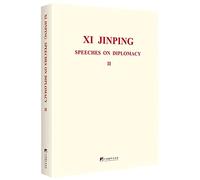 Xi Jinping Speeches on Diplomacy II