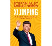 Xi Jinping The Most Powerful Man in the World