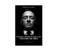 XIAGN House of Cards Frank Underwood Quote Poster Canvas Poster Wall Art Decor Print Picture Paintings for Living Room Bedroom Decoration 24x36inch(60x90cm)