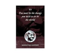 XIAGN Mohandas Karamchand Gandhi Motivational Quote You Must Be The Change Canvas Poster Bedroom Decor Landscape Office Room Decor Gift 16x24inch(40x60cm)