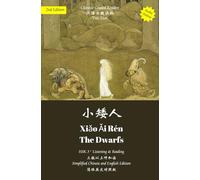 小矮人 Xiǎo Ǎi Rén The Dwarfs HSK3+ Listening & Reading 三级以上听和读: Simplified Chinese Edition (with Audio) 简体版（含音频） Chinese Graded Readers 汉语分级读物