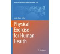 Xiao - Physical Exercise for Human Health - New paperback or softback - X555z