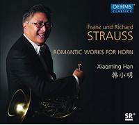 Xiaoming Han - Strauss: Romantic Works For Horn