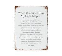 xiaoxiaoshen When I Consider How My Light Is Spent Wall Decor Art Metal Tin Poster Modern Home Decor Art Home Bar Shop Decorations Vintage Sign 40x30cm