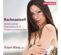 Xiayin Wang - Rachmaninoff: Moments Musicaux, Op. 16/