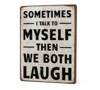 Xiciki Funny Metal Tin Sign Wall Art Sometimes I Talk To Myself 8x12 Inch