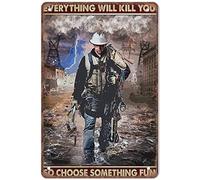 Xiddxu Everything Will Kill You So Choose Something Fun Electrician Tin Signs Vintage Funny Mother's Day Father's Day Metal Sign Poster Iron Sign Retro Wall Decor for Bars Garage Pubs 6x8inch