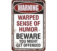 Xiddxu Metal Plate Signage Warped Sense of Humor Beware You Might get Offended Metal Poster Plaques for Home Living Room Kitchen Cafe Bar Wall Decor Tin Sign Metal Signs Vintage 5.5x8 Inch