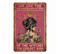 Xiddxu Metal Poster Plaque We are The Granddaughters of The Witches Metal Sign Retro Wall Decor for Home Cafes Office Store Pubs Club Sign Gift 8x12 Inch Inch Plaque Tin Sign Vintage Wall Home Decor