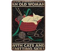 Xiddxu Metal Tin Retro Sign Retro Durable Thick Metal Sign,Never Underestimate an Old Woman with Cats and Knitting Skill Tin Sign,Vintage Wall Decor，Vintage Wall Home Decor 5.5x8 Inch