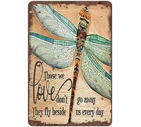 Xiddxu Metal Vintage Tin Sign Dragonfly Those We Love Don't Go Away Hippie Wall Decor Kitchen for Home Cafes Sign 6x8 Inch Plaque