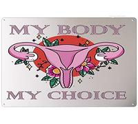 Xiddxu My Body My Choice Pro Choice Reproductive Rights Feminism Metal Tin Sign Posters Wall Decor Aluminum Plate Feminist Sign Home Living Room Hanging Decor Women Choice Sign 12x16 Inch