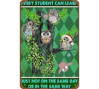 Xiddxu Owl Every Student can Learn just not on The Same Day Poster Vintage Metal Tin Sign Aluminum Sign Home Coffee Wall Decor Funny Wall Art Sign 6x8inch