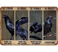Xiddxu Raven be Strong When You are weak Horizontal Vintage Metal Tin Sign Aluminum Sign Home Coffee Wall Decor Funny Wall Art Sign 6x8inch