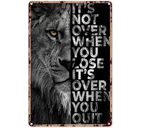 Xiddxu Retro Metal Aluminium Tin Sign Lion Quote It's over when you quit Success art gift Wall Decor Poster Home Outdoor Farmhouse Home Signs Garden Yard Indoor Outdoor Wall Decor Gifts12x16 Inch