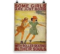 Xiddxu Retro Metal Aluminium Tin Sign Some Girls are Just Born with Roller Skating in Their Souls Vintage Wall Poster Metal Plaque,Girl Roller Skating Wall Art Decor, Home Coffee Wall Decor 8x12 inch