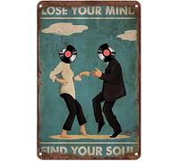 Xiddxu Retro Metal Aluminium Tin Sign, Vintage Poster, Pulp Fiction Lose Your Mind Find Soul Vintage Print, Movie Cool Print Gift Idea, Music Wall Art, Dancing Poster, 11.87 X 15.8 inch