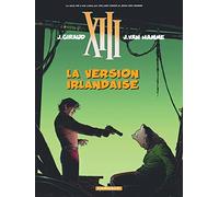XIII - Ancienne collection - Tome 18 - La Version irlandaise: The Kelly Brian Story