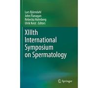 XIIIth International Symposium on Spermatology