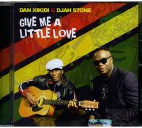 Xikidi Dan & Djah Stone - Give Me a Little Love