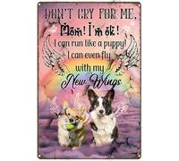 XingFox Angel Dogs Don'T Cry For Me Mom I'M Ok I Can Run Like A Puppy I Can Even Fly With My New Wings Artwork Signs For Home Novelty Metal Tin Signs Retro Plate Cafe Decor 8x12 Inch