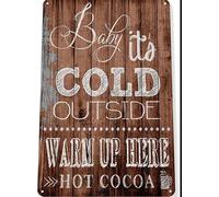XingFox Coffee Sign Baby It A Cold Outsde Warm Up Hrer Hot Cocoa Metal Tin Signs Wall Art Decor Home Coffee Bar Restaurant Farmhouse 8x12 Inch