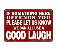 XingFox Decor Funny Signs For Man Cave Bar Sarcastic Bathroom Metal Tin Garage Wall If Some Thing Here Offends You Please Let Us Know We Can All Use a Good Laugh 8x12 Inch