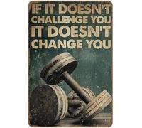 XingFox Fitness Poster If It Doesn't Challenge You Change Print Gym Sports Lifting Novelty Metal Tin Sign Bar Pub Vintage Wall Decor 8x12 Inch
