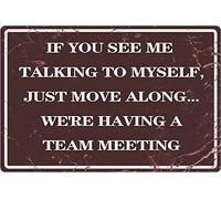 XingFox Humor Wall Art Decor If You See Me Talking to Myself We're Having A Team Meeting Funny Office Metal Tin Signs Home Bar Decorations Cubicle Decor Accessories Women Gift 8x12 Inch