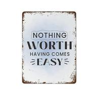 XingFox Inspirational Work Art Nothing Worth It Easy Vintage Tin Sign Metal Wall Relax Stress Relief Gift Fun Decor 8x12 Inch