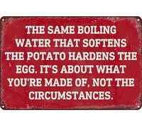 XingFox Retro Metal Tin Sign The Same Boiling Water That Softens The Potato Hardens The Egg Funny Poster For Home Living Room Bedroom Office Hotel Cafe Pub Retro Sign 8x12 Inch