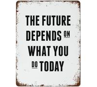 XingFox Vintage Metal Tin Sign The Future Depends On What You Do Today Motivational Quote Farm Poster Aluminum Wall Decor Cafe Bar Home Living Room Garage Man Cave Kitchen 8x12 Inch