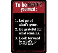 XingFox Vintage Tin Sign To Be Happy You Must Let Go Of What's Gone Wall Decor Metal Plaque for Home Kitchen Bathroom Farm Garden Garage Wall Outdoor Decoration 8x12 Inch
