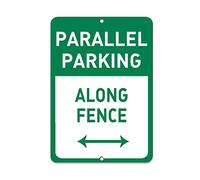 XingFox Warning Sign Parallel Parking Along Fence Parking Sign Business Sign 8x12 Inch