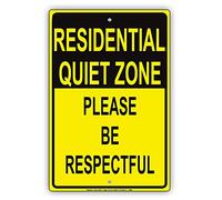 XingFox Warning Sign Residential Quiet Zone Please Be Respectful Courtesy Sign Business Sign Decor 8x12 Inch