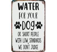 XingFox Water For Your Dog Or Short People With Low Standards We Don'T Judge Aluminum Tin Sign Door Signs Exterior Home Cave Garage Bar Country Poster Club Wall Plaque Decor 8x12 Inch