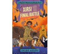 Xirsi and the Final Battle