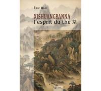 Xishuangbanna: l’esprit du thé 茶 [poésie]