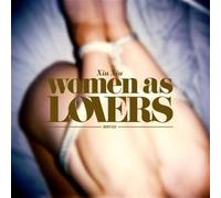 Xiu Xiu - Women As Lovers